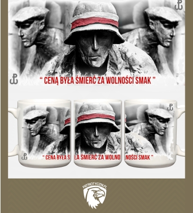 Kubek-Ceną była śmierć za wolności smak